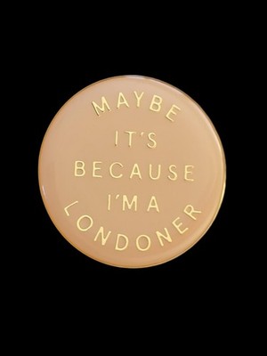 Burberry Pin Anstecker Brosche Maybe Its Because I'm A Londoner, groß