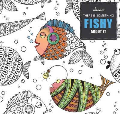 There is Something Fishy About it,