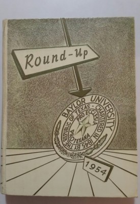 1954 Round Up Annual,Baylor University,Waco,Dallas,Houston,TX.,Bears,James Smith