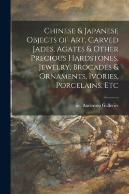 Chinese & Japanese Objects Of Art, Carved Jades, Agates & Other Precious Ha...