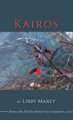 Libby Maxey | Kairos | Buch | Englisch (2019) | Gebunden | Finishing Line Press