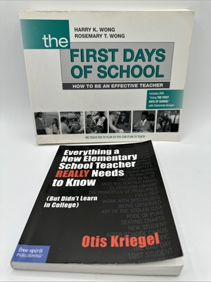 The First Days of School: How to Be an Effective Teacher & Everything A Teacher