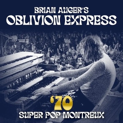 70 Super Pop Montreux, 1 Audio-CD | Brian Auger's Oblivion Express | Englisch