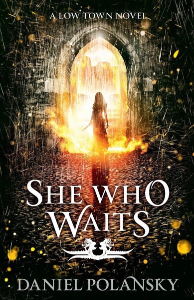 Daniel Polansky | She Who Waits | Taschenbuch | Englisch (2014) | Low Town 3-image
