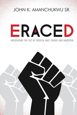 Eraced: Aufdeckung der Lügen der kritischen Rassentheorie und Abtreibung - Bild 1 von 1