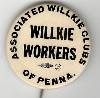 Willkie Workers Associated Clubs of Pennsylvania Political Pin
