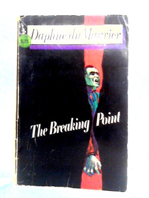 The Breaking Point (Daphne Du Maurier - 1967) (ID:07617)