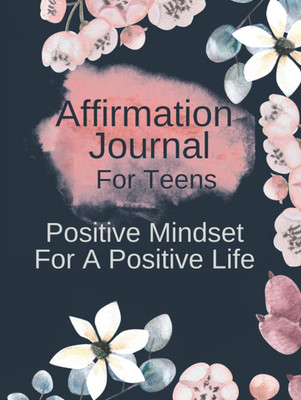 New Daily Affirmation Journal for Teen Girls & Kids, Positive Affirmations for D