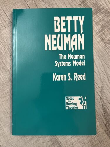 Notes on Nursing Theories Ser.: Betty Neuman : The Neuman Systems Model by Karen - Picture 1 of 1