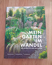 Mein Garten im Wandel   Peter Janke, gebunden...