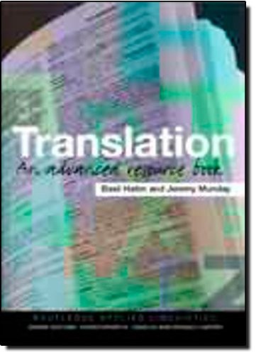 Translation: An Advanced Resource Book (Routledge Applied Lingui