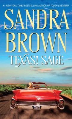 Texas! Sage: A Novel; Texas! Tyler Family Saga - paperback, Brown, 9780553295009