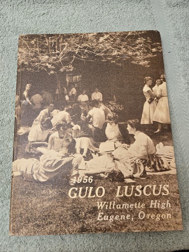 Yearbook, Willamette High School, Eugene Oregon, 1956, "Gulo Luscus"