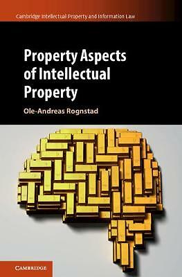Property Aspects of Intellectual Property Rognstad Hardback 9781107072053