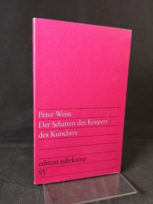 The shadow of the coachman's body (edition suhrkamp 53). White, Peter: