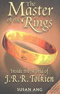 Master of the Rings : Inside the World of J. R. R. Tolkien Paperb
