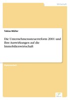 Die Unternehmenssteuerreform 2001 Und Ihre Auswirkungen Auf Die...