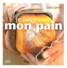 Je fais mon pain : pour des pains maison faits à la... | Buch | Zustand sehr gut