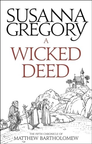 Susanna Gregory - A Wicked Deed The Fifth Matthew Bartholomew Chroni - G245Z-image