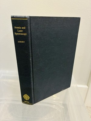 Atomic and Laser Spectroscopy Book-a comprehensive physics text by Alan Corney.