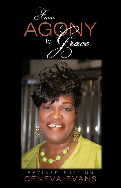 Geneva Evans | From Agony To Grace | Taschenbuch | Englisch (2010) | Iuniverse-image