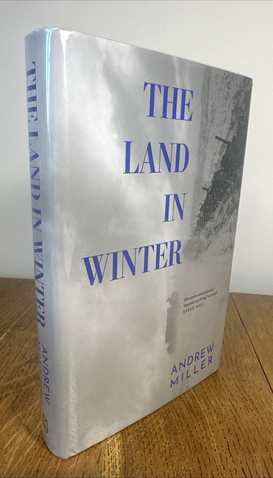 The Land in Winter by Andrew Miller SIGNED LINED DATED 2024 UK 1/1 HB Sceptre
