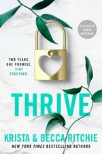 Thrive (ADDICTED SERIES), Ritchie, Krista,Ritchie, Becca, Very Good Book