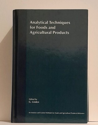 Analytical Techniques for Foods and Agricultural Products by G. Linden 