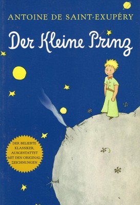 Der Kleine Prinz (german) by Antoine. de Saint-Exupéry (2001) (BRAND NEW)