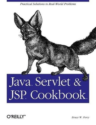 Java Servlet und JSP Kochbuch - 9780596005726