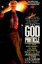The God Particle: If the Universe Is the Answer, What Is  - ACCEPTABLE