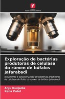 Anju Kunjadia (U. A.) | ExploraçãO De BactéRias Produtoras De Celulase Do...