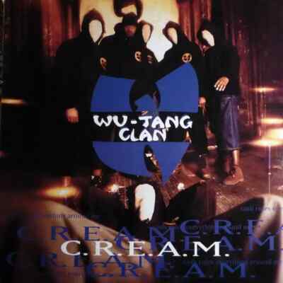 Wu-Tang Clan C.R.E.A.M. (Cash Rules Everything Around Me) YELLOW LABEL