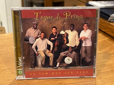 Toque de Prima : Se Tem Que Ser, Sera (CD 2000)