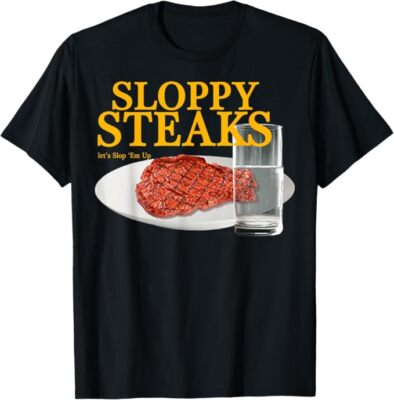 #ad #ad Vintage Sloppy Steaks I Think You Should Leave T Shirt $21.61
