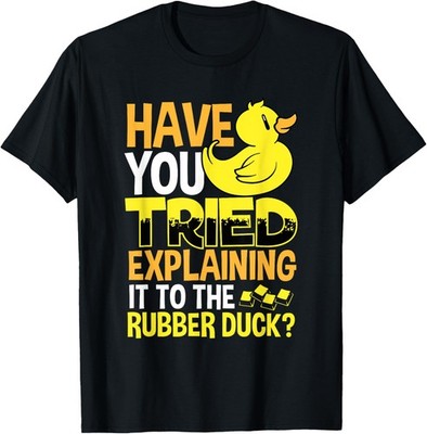 Rubber Duck Programming Debugging Process Coder Humor T-Shirt
