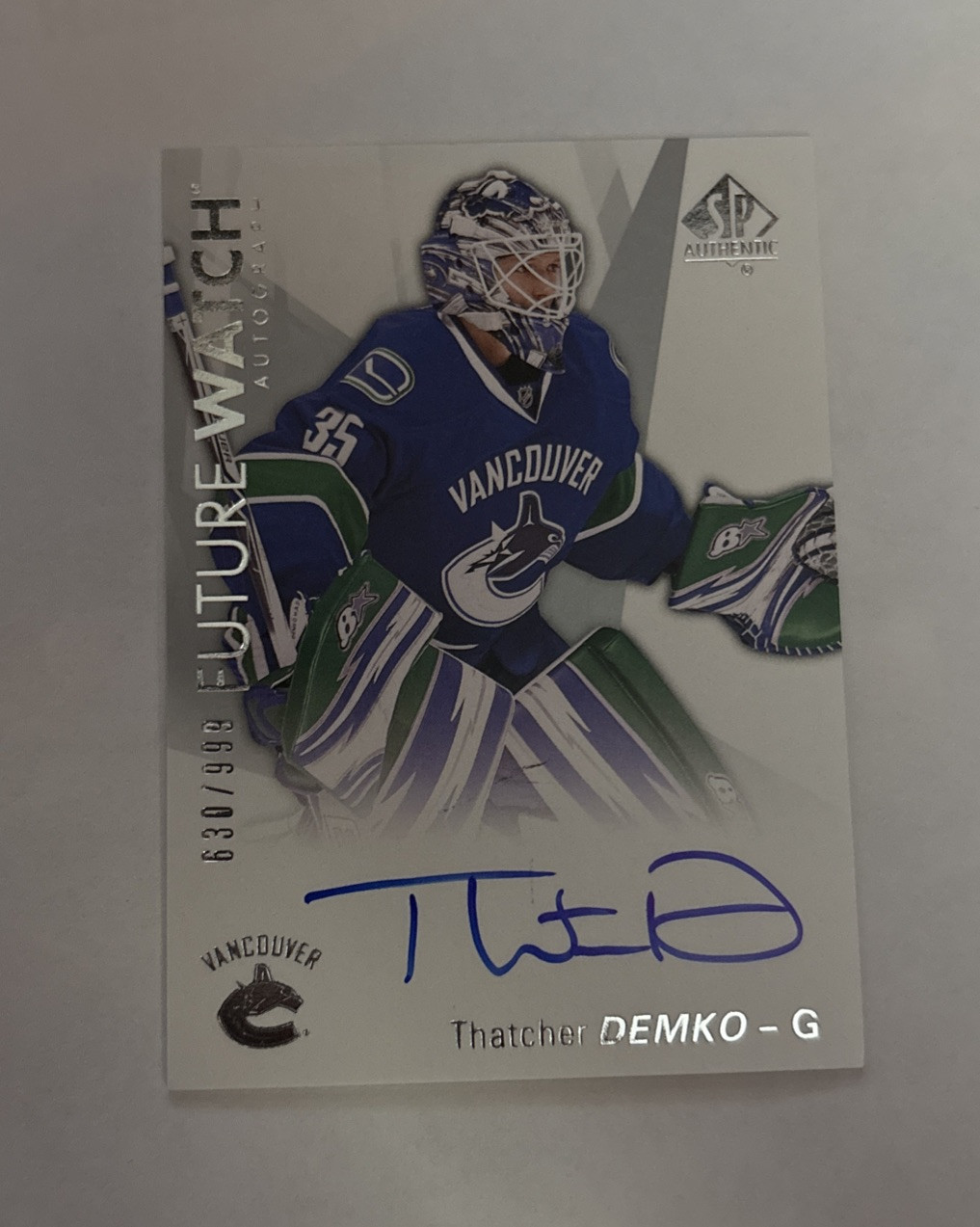 2016-17 SP Authentic Future Watch Auto #185 Thatcher Demko /999 Rookie Rc