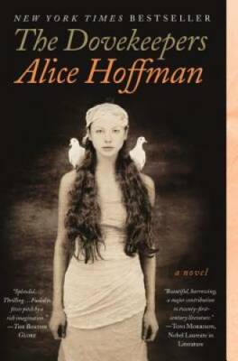 The Dovekeepers: A Novel - Paperback By Hoffman, Alice - GOOD