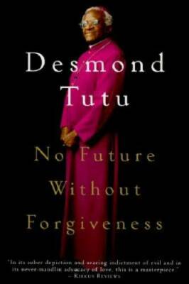 No Future Without Forgiveness - Paperback By Tutu, Desmond - GOOD