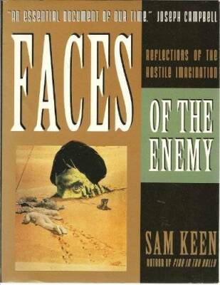 Faces of the Enemy: Reflections of the Hostile Imagination - Paperback - GOOD