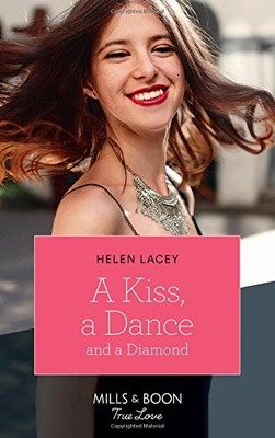 A Kiss, A Dance & A Diamond (Mills & Boon True Love) (The Cedar