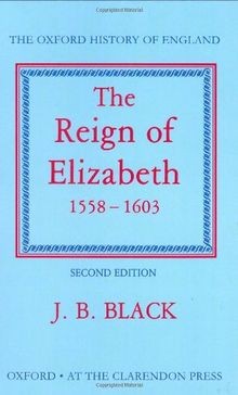 The Reign of Elizabeth, 1558-1603 (Oxford History o... | Buch | Zustand sehr gut