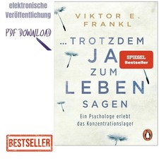 Viktor E. Frankl ... trotzdem Ja zum Leben sa...