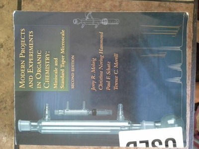 Modern Projects and Experiments in Organic Chemistry: Miniscale and Standard Ta,