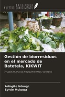 Adingite Ndungi (U. A.) | GestióN De Biorresiduos En El Mercado De Batetela,...