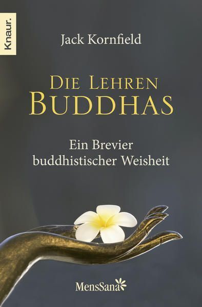 Die Lehren Buddhas: Ein Brevier buddhistischer Weisheit Kornfield, Jack: