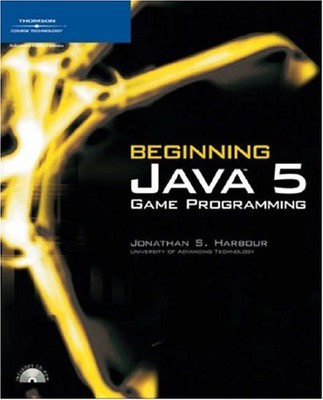 Beginn Java5 Spieleprogrammierung, Jonathan S. Harbour