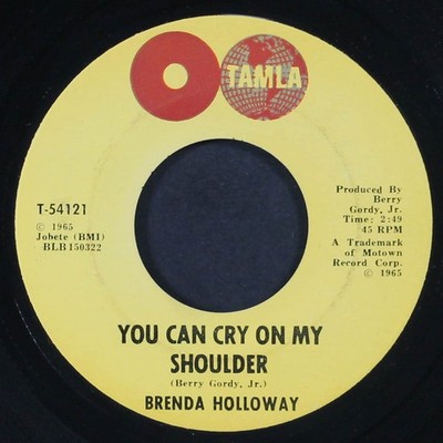 BRENDA HOLLOWAY: you can cry on my shoulder / how many times did you mean it 7''