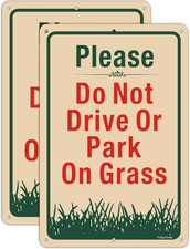2 Pack Please Do Not Drive Or Park On Grass Yard Signs 12 x 8 Inches No Parki...
