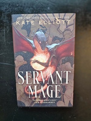 Servant Mage by Kate Elliott (2022, Hardcover), SIGNED